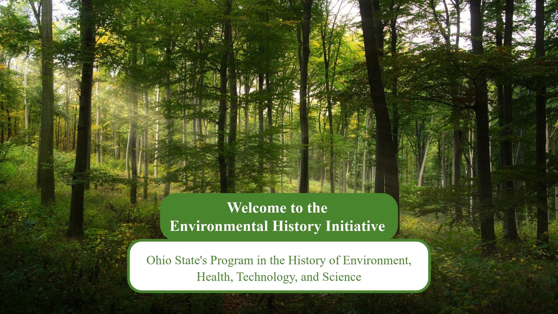 environmental history initiative welcome 