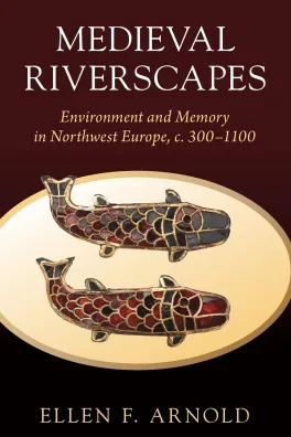 Book cover for Medieval Riverscapes depicting two stained glass fish